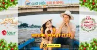 Tour miền Tây Mỹ Tho - Cần Thơ 2 Ngày 1 Đêm Tết Dương Lịch 2023